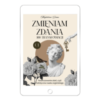 WORKBOOK ZMIENIAM ZDANIA.100 TRANSFORMACJI  — POZIOM C1