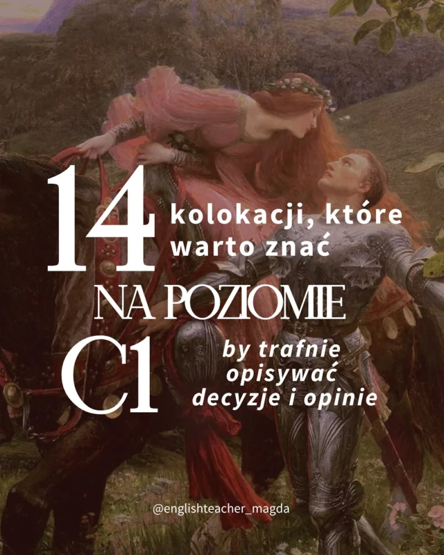 Te wyrażenia przydadzą Ci się na egzaminach, w ważnych rozmowach i esejach. Spotkasz je też w literaturze, artykułach, filmach czy programach. Remember - to słownictwo zaawansowane, niekoniecznie do użytku codziennego.

A jeśli zależy Ci na słownictwie na co dzień, zapamiętaj TOUGH CALL, WEIGH PROS AND CONS, CRITICAL THINKING i INFORMED CHOICE - z tymi spotykam się najczęściej.

Która kolokacja najbardziej Ci się podoba?

#angielski #naukaangielskiego #słownictwo #językangielski #słówkaangielskie