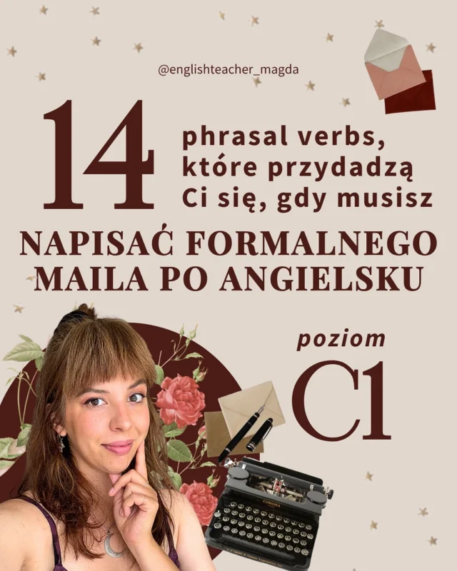 Ostatnio muszę pisać sporo maili po angielsku (niedługo dowiecie się dlaczego 👀) i formalny, oficjalny język bardzo mi się przydaje! Zainspirowało mnie to do stworzenia tego posta.

Bo choć phrasal verbs nie kojarzą się z formalnym językiem, to jednak są w nim używane - przewiń slajdy i zobacz o jakie wyrażenia dokładnie chodzi 👉

Który phrasal verb najbardziej wpadł Ci w oko? A który może Ci się niedługo przydać?

#angielski #naukaangielskiego #językangielski #słówkaangielskie #słownictwo